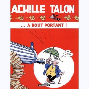 Achille Talon : Tome 35, A bout portant ! : 