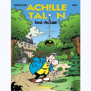Achille Talon : Tome 44, Tout va bien !