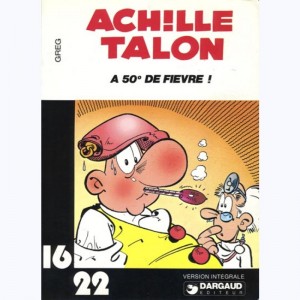 21 : Achille Talon : Tome 3, Achille talon, 50 degrés de fièvre