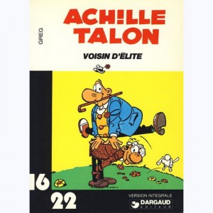 40 : Achille Talon : Tome 6, Achille Talon voisin d'élite