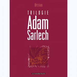 Adam Sarlech : Tome (1 à 3), Trilogie : 