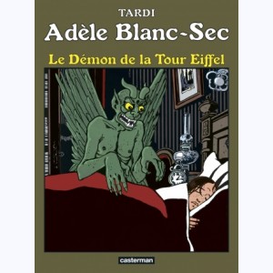 Adèle Blanc-Sec : Tome 2, Le démon de la tour Eiffel