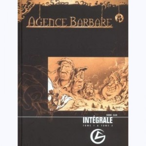 Agence Barbare : Tome (1 & 2), Intégrale