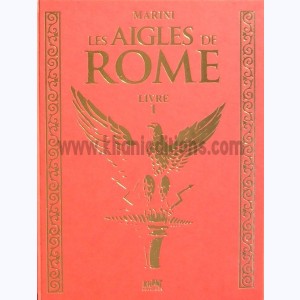 Les aigles de Rome : Tome 1, Livre I