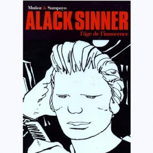 Alack Sinner : Tome Int 1, L'âge de l'innocence