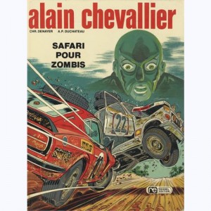 Alain Chevallier : Tome 5, Safari pour zombis