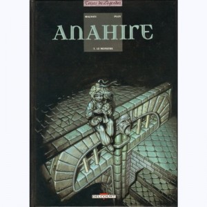 Anahire : Tome 1, Le monstre