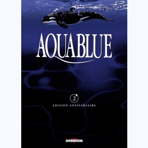 Aquablue : Tome 2, Planète bleue : 