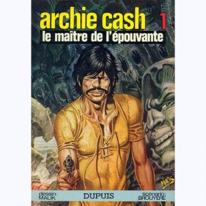 Archie Cash : Tome 1, Le maître de l'épouvante