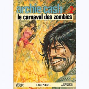 Archie Cash : Tome 2, Le carnaval des zombies