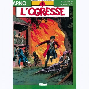 Arno : Tome 5, L'ogresse