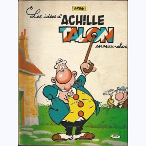 Achille Talon : Tome 1, Les idées d'Achille Talon cerveau choc !