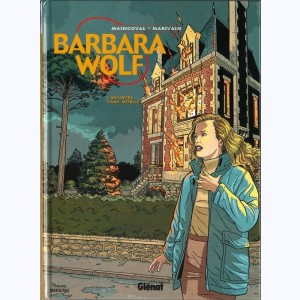 Barbara Wolf : Tome 1, Meurtre sans mobile