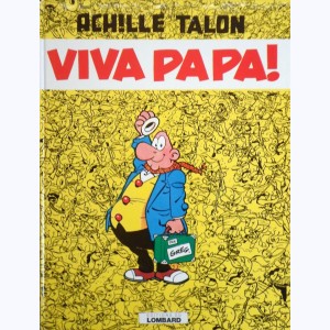 Achille Talon : Tome 20, Viva Papa ! : 