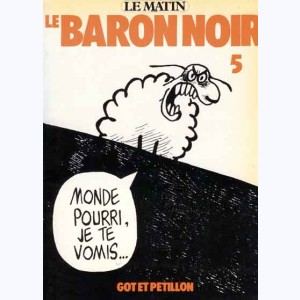 Le baron noir : Tome 5, Monde pourri...