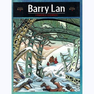 Barry Lan : Tome 2, Partout, l'éternité