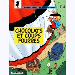 Benoît Brisefer : Tome 12, Chocolats et coups fourrés