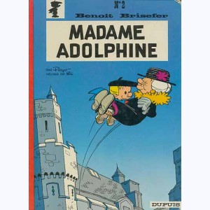 Benoît Brisefer : Tome 2, Madame Adolphine