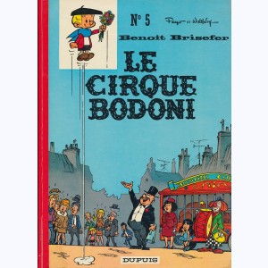 Benoît Brisefer : Tome 5, Le cirque Bodoni