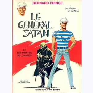 Bernard Prince : Tome 1, Le Général Satan