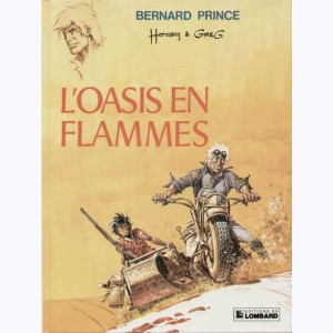 Bernard Prince : Tome 5, L'oasis en flamme : 
