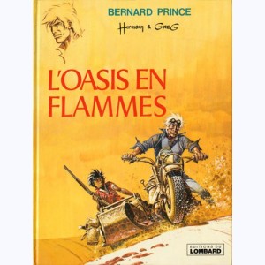 Bernard Prince : Tome 5, L'oasis en flamme : 