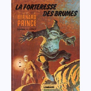 Bernard Prince : Tome 11, La forteresse des brumes