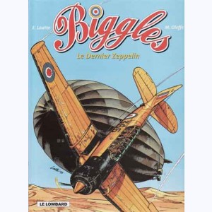Biggles : Tome 7, Le dernier Zeppelin