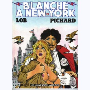 Blanche Epiphanie : Tome 4, Blanche à New-york