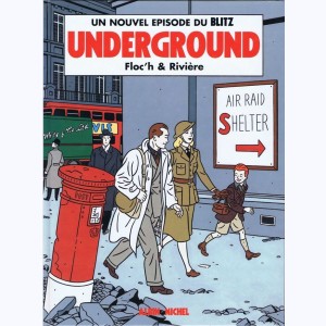 Blitz : Tome 2, Underground