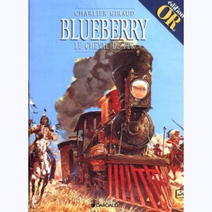 Blueberry : Tome 7, Le cheval de fer