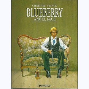 Blueberry : Tome 17, Angel face : 