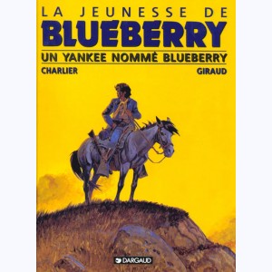 La jeunesse de Blueberry : Tome 2, Un yankee nommé Blueberry : 