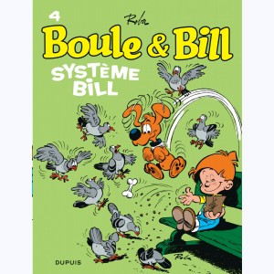 Boule & Bill : Tome 4, Système Bill : 