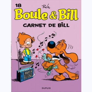 Boule & Bill : Tome 18, Carnet de Bill : 