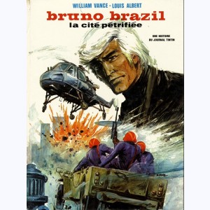 Bruno Brazil : Tome 4, La cité pétrifiée : 