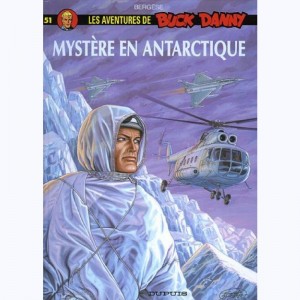 Buck Danny : Tome 51, Mystère en Antarctique