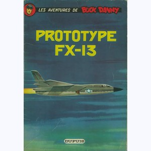 Buck Danny : Tome 24, Prototype FX 13 : 