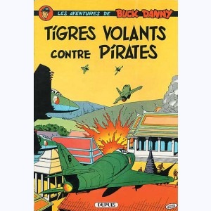 Buck Danny : Tome 28, Tigres volants contre pirates : 