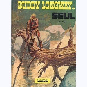 Buddy Longway : Tome 4, Seul