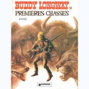 Buddy Longway : Tome 9, Premières chasses : 
