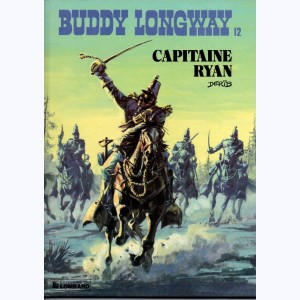 Buddy Longway : Tome 12, Capitaine Ryan