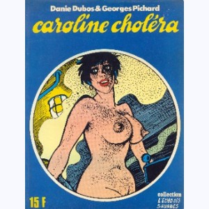Caroline Choléra : Tome 1