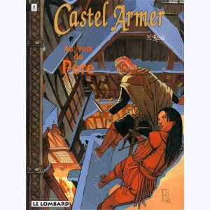 Castel Armer : Tome 5, Au nom du père