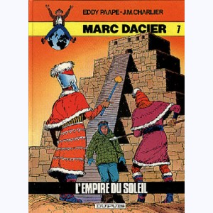 Marc Dacier : Tome 7, L'Empire du soleil