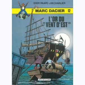 Marc Dacier : Tome 12, L'or du Vent d'Est