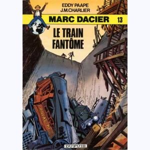Marc Dacier : Tome 13, Le train fantôme : 