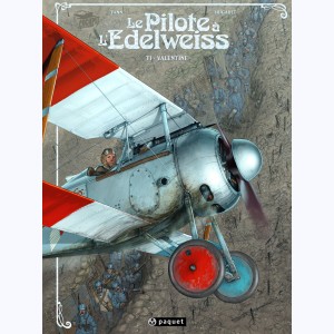 Le Pilote à l'Edelweiss : Tome 1, Valentine