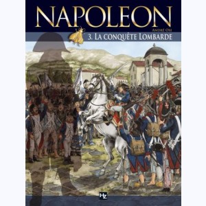Napoléon (Osi) : Tome 3, La Conquête Lombarde
