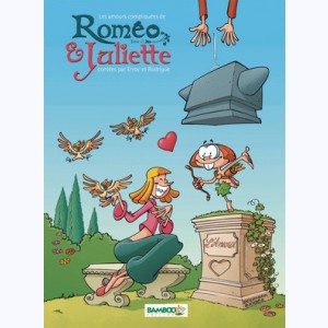 Les Amours compliquées de Roméo & Juliette : Tome 2